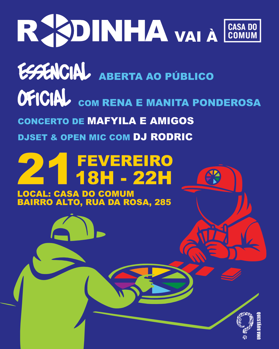 Rodinha vai à Casa do Comum